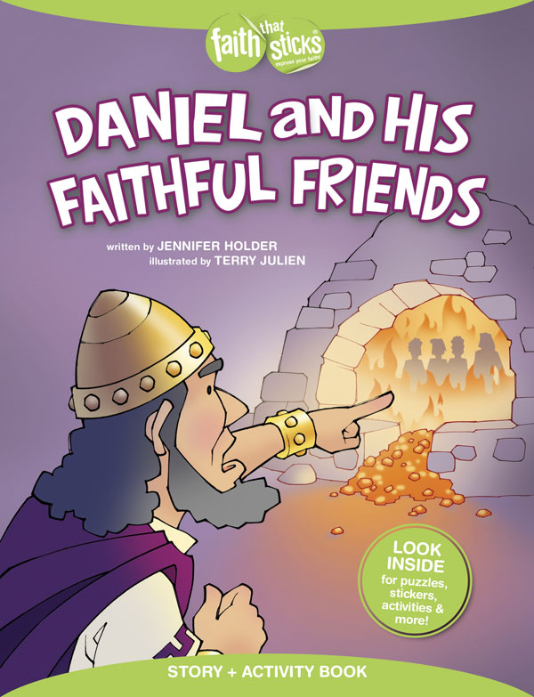 Daniel and His Faithful Friends